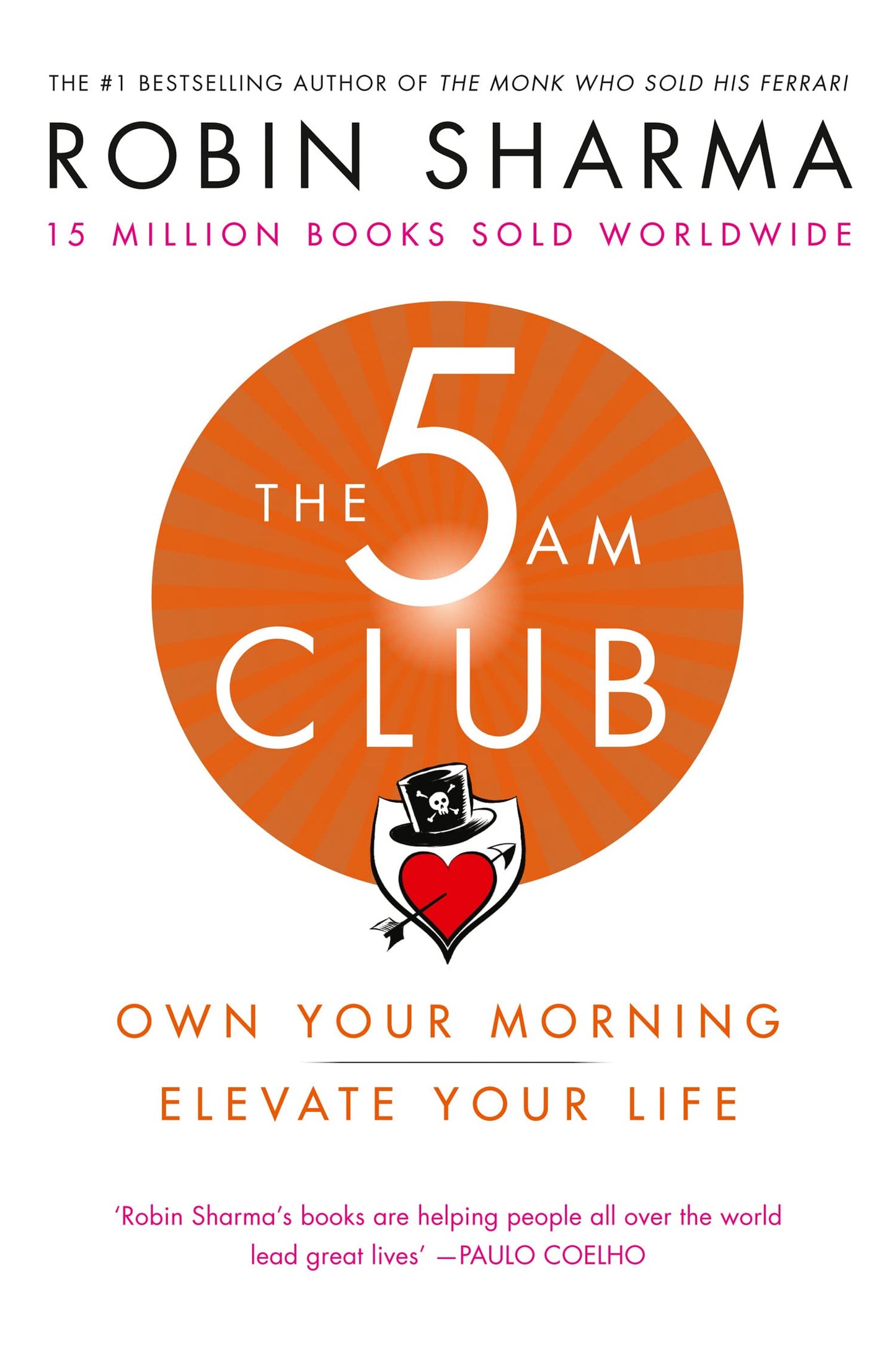 The 5 AM Club: Own Your Morning. Elevate Your Life
