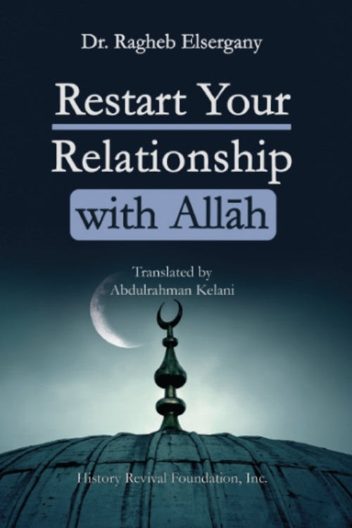 Restart Your Relationship with Allah