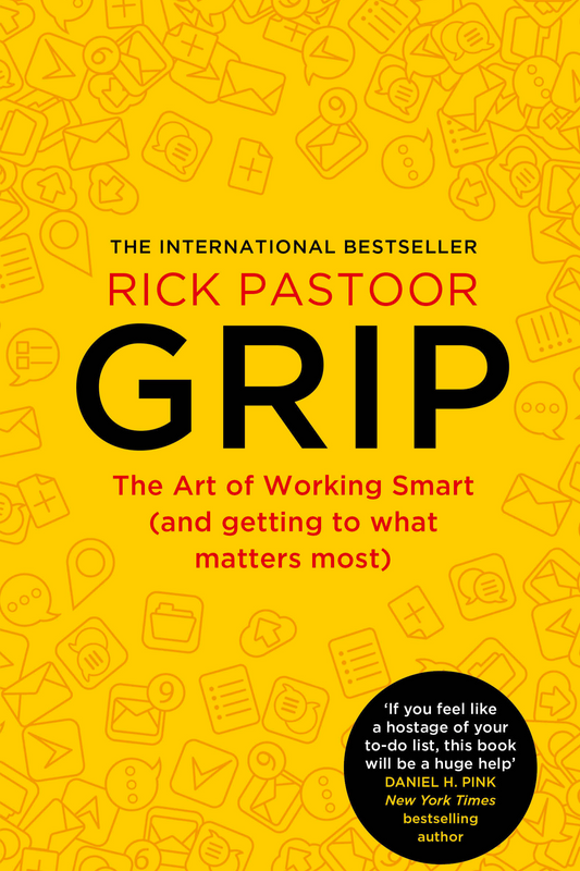 Grip : The Art of Working Smart