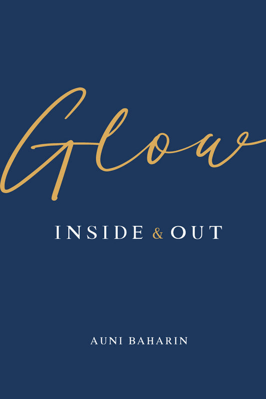 Glow Inside & Out